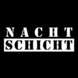 Nacht Schicht Nacht Schicht